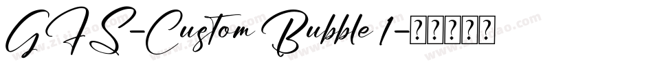 GFS-Custom Bubble 1字体转换